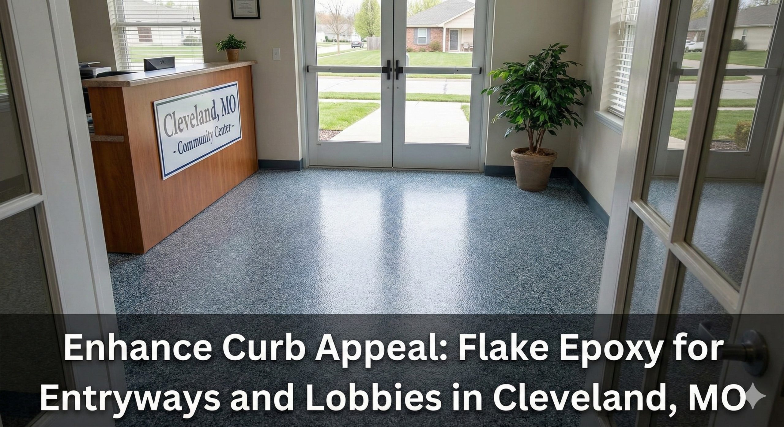 enhance curb appeal flake epoxy for entryways and lobbies in cleveland, mo min